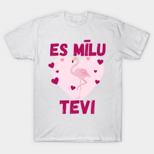 latviski latviešu valoda es mīlu tevi T-Shirt